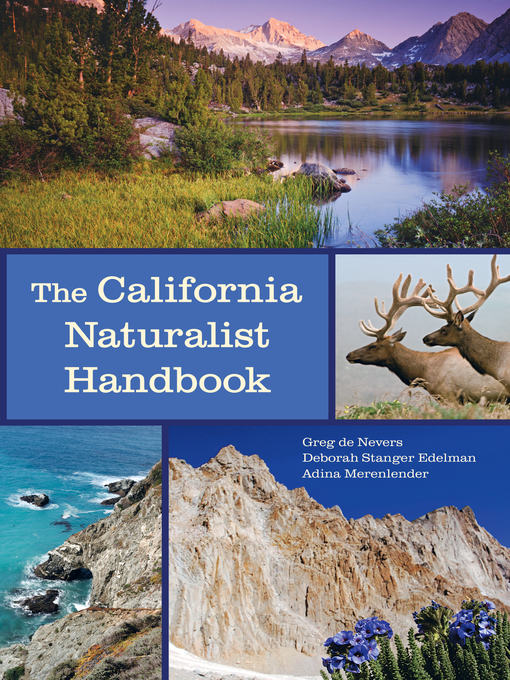 Title details for The California Naturalist Handbook by Greg de Nevers - Available